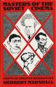Herbert Marshall: Masters of the Soviet Cinema: Crippled Creative Biographies