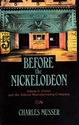 Charles Musser: Before the Nickelodeon: Edwin S. Porter and the Edison Manufacturing Company