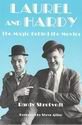 Randy Skretvedt: Laurel and Hardy: The Magic Behind the Movies