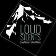 Loud Silents